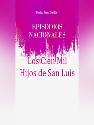 cover image of Los Cien Mil Hijos de San Luis